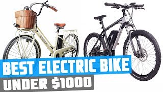 Best Electric Bike Under 1000: Top 5 