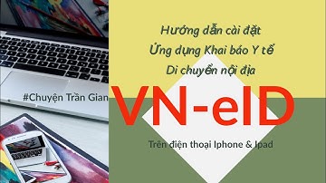 Cài đặt ứng dụng  VNEID khai báo Di chuyển và Y tế