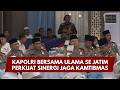 PBM UPDATE : KAPOLRI BERSAMA ULAMA SE JATIM PERKUAT SINERGI JAGA KAMTIBMAS 15/10/2026 (20.10)