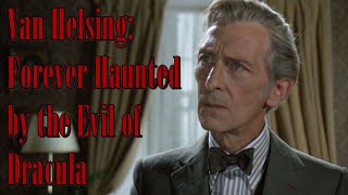 Celebrity Van Helsing: Forever Haunted by the Evil of Dracula Profile