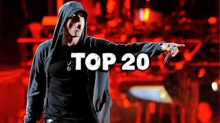 Top 20 Songs by Eminem