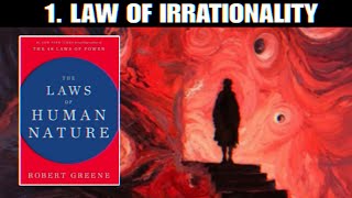 The Law of Irrationality – Robert Greene | The Laws of Human Nature Chapter 1 Explained