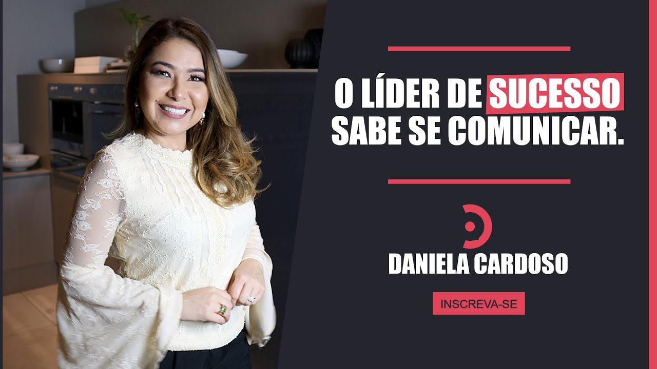 O LÍDER DE SUCESSO SABE SE COMUNICAR