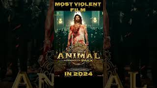 Most Violent Film In 2024