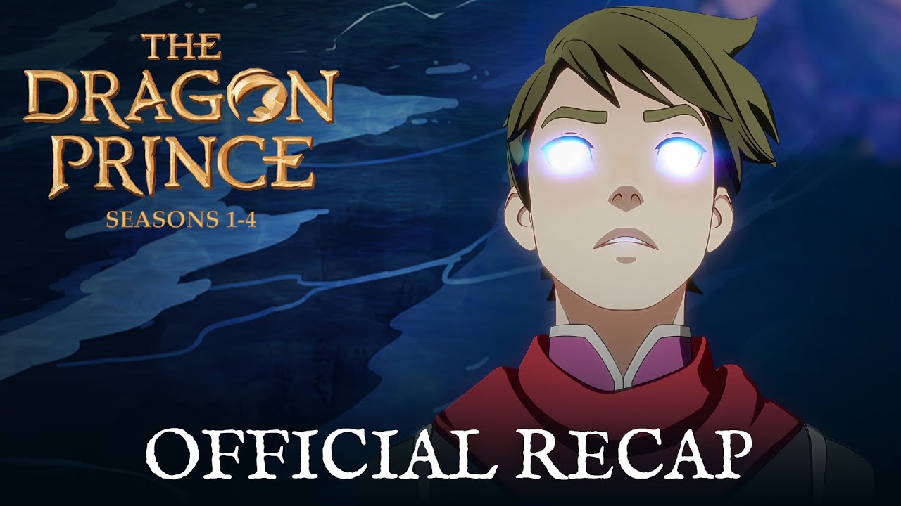 The Dragon Prince Seasons 14 Official Recap YouTube