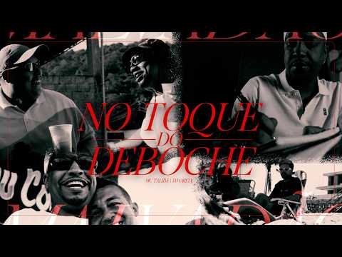 NO TOQUE DO DEBOCHE · MC Talibã (DJ OREIA)
