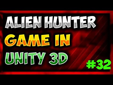 How To Make Game in Unity (Complete Tutorial) - Alien Hunter #32