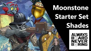Shades of Moonreach Deep Dive - A Close Look at the New MOONSTONE Starter Set Characters | Sponsored