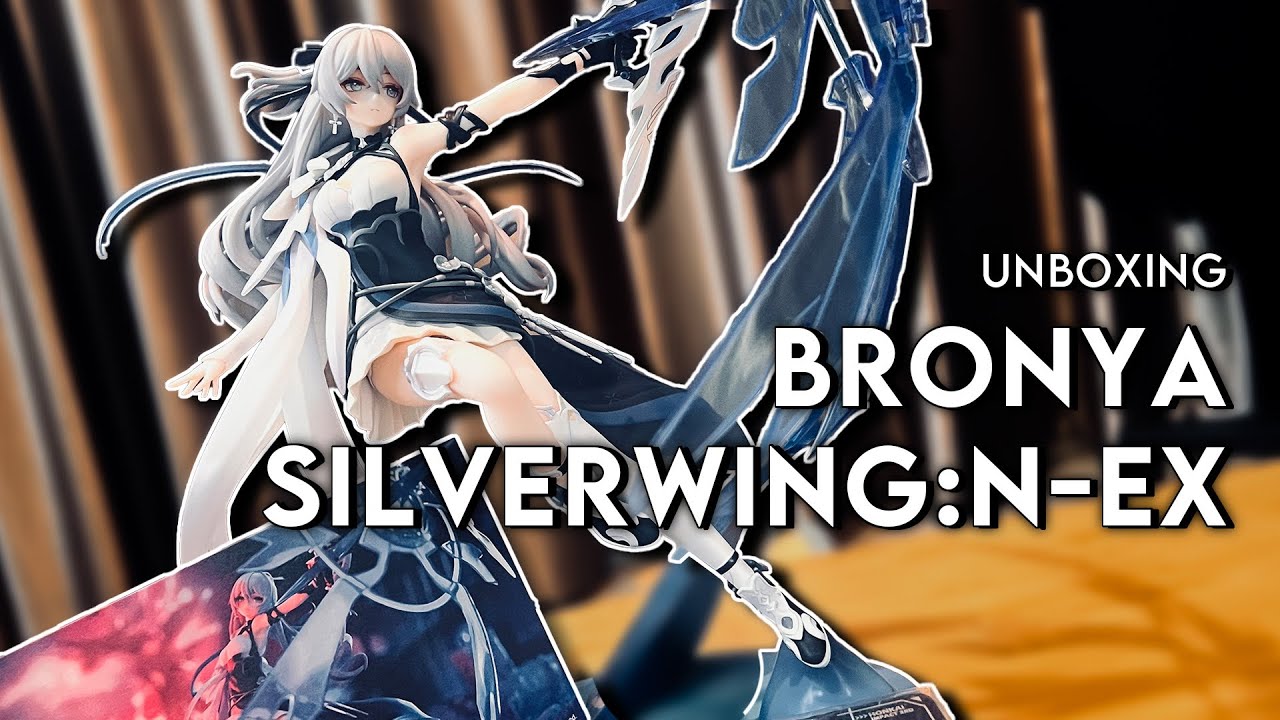 [UNIKA; Unboxing] Bronya Silverwing:N-EX 1/7 Figure - Honkai Impact 3rd