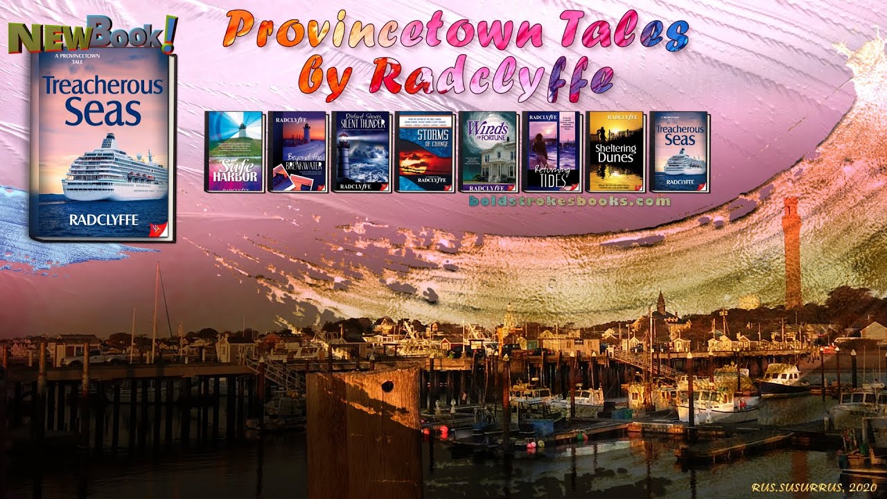 Provincetown Tales, by Radclyffe YouTube
