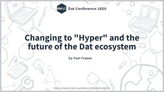 Changing to Hyper and the future of the Dat ecosystem