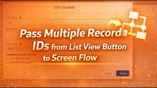 OOTB51: Pass Multiple Record IDs from List View Button to Screen Flow in Salesforce Step by Step