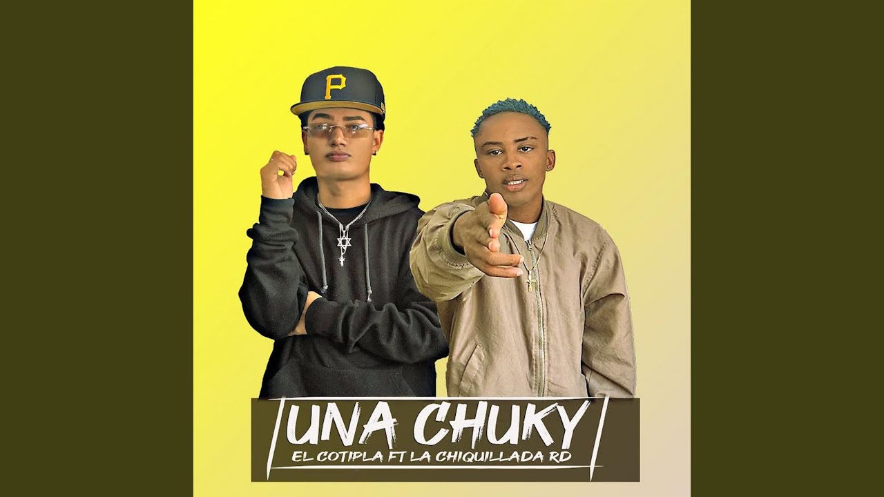 UNA CHUKY