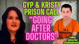 Gyp & Kristy Prison Call "Going After Doctors" August 7, 2016
