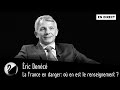 La France en danger: où en est le renseignement ? Eric Dénécé [EN DIRECT]