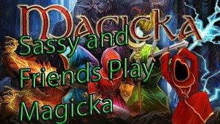Earth = Best Spell Ever. Magicka Chapter 2