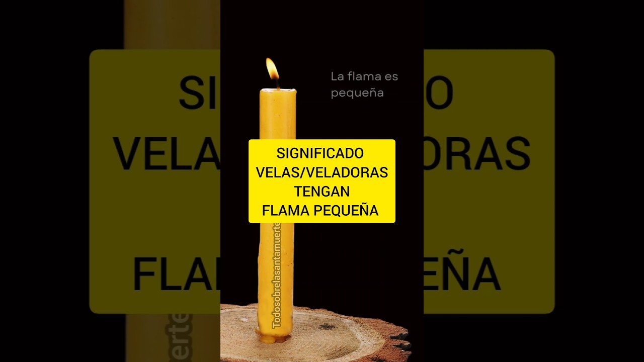 Significado flama vela/veladora pequeña🕯️✨ 