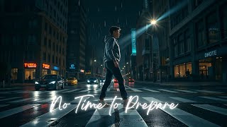 Famous No Time to Prepare: A Journey Through Shock and Change Wealth
