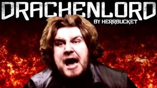 [Song] Drachenlord by HerrBucket (Drachenlord Song)