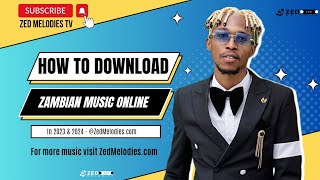 How to Download Zambian Music Online in 2023 | ZedMelodies.com screenshot 1