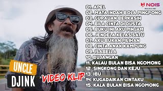 UNCLE DJINK FULL ALBUM | REGGAE COVER 2024 (VERSI VIDEO KLIP) | MATA INDAH BOLA PINGPONG