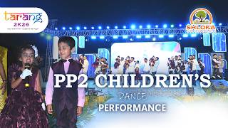 PP2 Children's Dance Performance | TARANG 2K26 | SHLOKA CBSE SCHOOL | NANDIKOTKUR