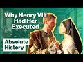 The Trial of Anne Boleyn | Henry & Ance (Part 2 of 2) | Absolute History
