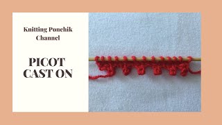 PICOT CAST ON | Knitting Cast-On | Knitting Ponchik Tutorials