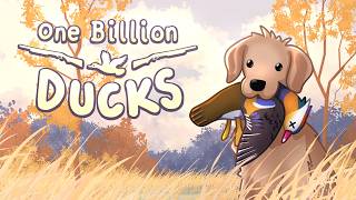 Duck Duck Doggo | One Billion Ducks Demo
