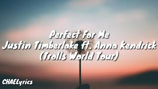 Perfect For Me - Justin Timberlake ft. Anna Kendrick  from Trolls World Tour