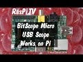 BitScope Micro - a USB Oscilloscope that works on all platforms including Raspberry Pi