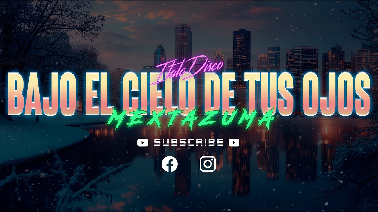 Mextazuma - Bajo el Cielo De Tus Ojos | Italo Disco 2025 | 80s