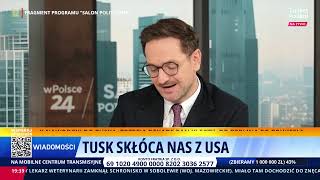 Tusk skłóca nas z USA!