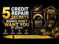 🚀 5 Credit Repair Secrets Banks Don’t Want You to Know