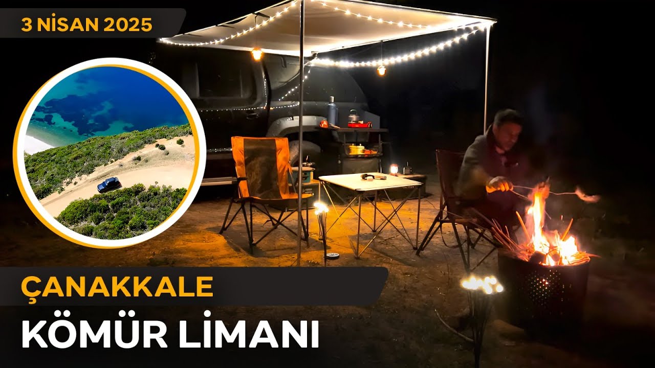 Saros'un İncisi Çanakkale Kömür Limanı Kampı 🏕️ | İnanılmaz Bir Manzara