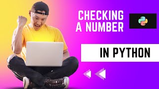 Checking a Number In Python Net Worth