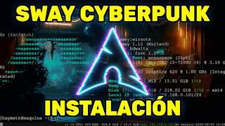 ARCH LINUX + SWAY: Manual Terminal Installation and Full Configuration