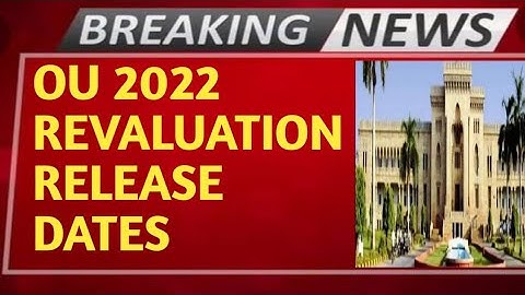 OU REVALUATION  RESULTS RELEASE DATES SEPTEMBER MONTH TS LATEST UPDATE ON DEGREE SEMESTER RESULTS OU