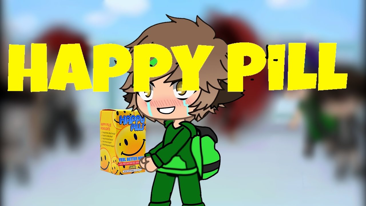 Happy Pill 