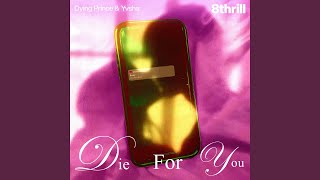 Die For You (feat. Yvsha)