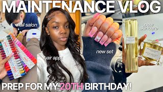 MAINTENANCE VLOG  prep with me for my 20th birthday! | wig install, nails, toes, chitchat + more