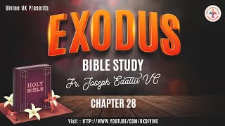 Bible Study on Exodus: Chapter 28