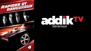 Rapides Et Dangereux 4 - Addiktv Générique