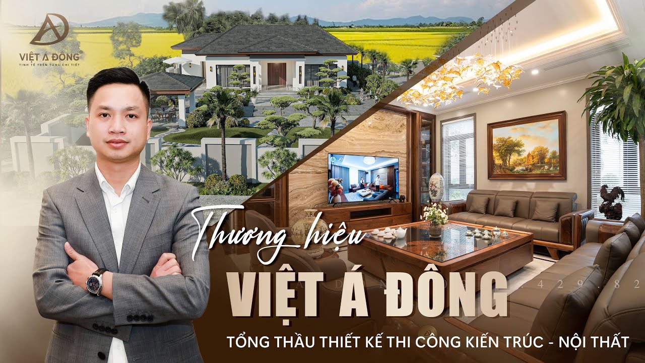 [VIỆT Á ĐÔNG] - Khẳng Định Vị Thế Qua Mỗi Công Trình| NỘI THẤT GỖ ÓC CHÓ - Thăng Hoa Không Gian Sống