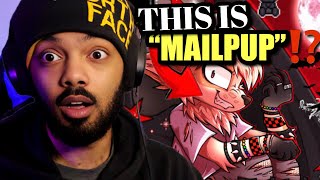 This Is MAILPUP !? | FIRST TIME LISTENING (PuppyPlay, Harder Daddy, Hewwo! Owo)