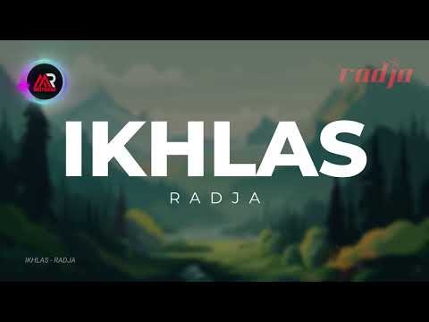 RADJA - IKHLAS (HQ AUDIO) SUARA JERNIH .