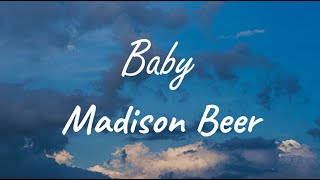 Madison  Beer - Baby (Lyrics)