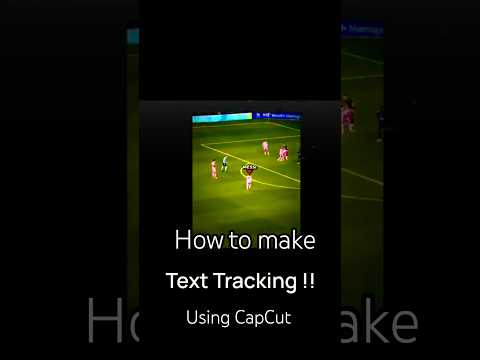 How to make "Text Tracking" using Capcut || FootBMall