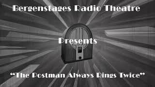 Bergen Stages - The Postman Always Rings Twice