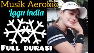 Musik Aerobic Lagu India  Musik Mantul  Durasi  Beat Instansi